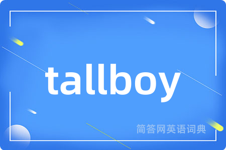 tallboy