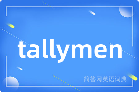 tallymen