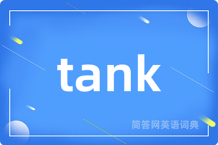tank
