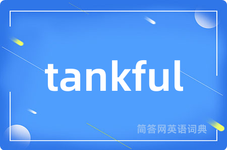 tankful