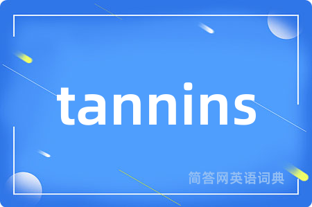 tannins