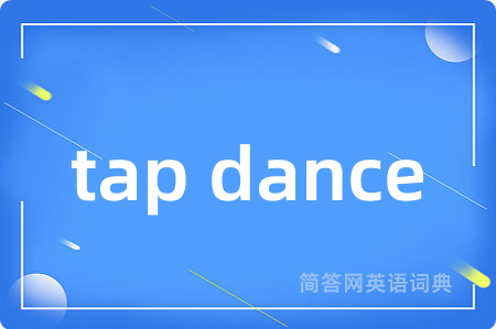 tap dance