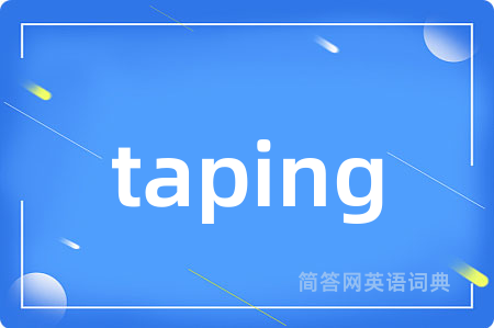 taping