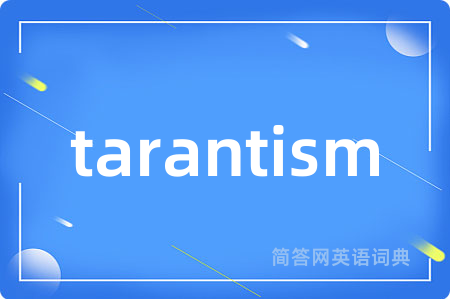 tarantism
