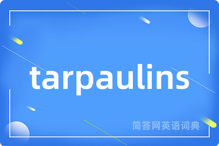 tarpaulins