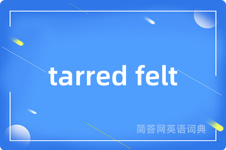 tarred felt