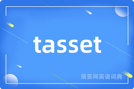 tasset