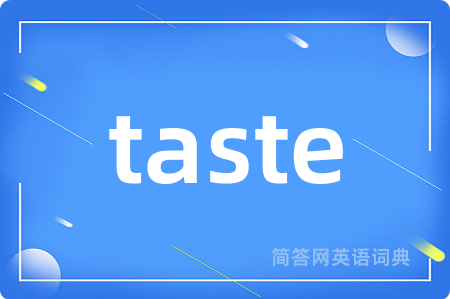 taste
