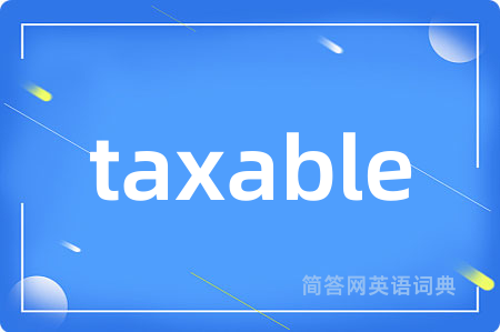 taxable