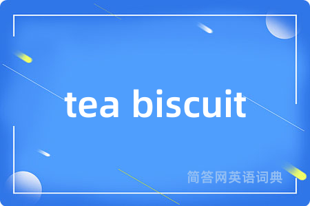 tea biscuit
