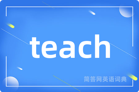 teach