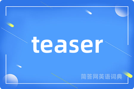 teaser