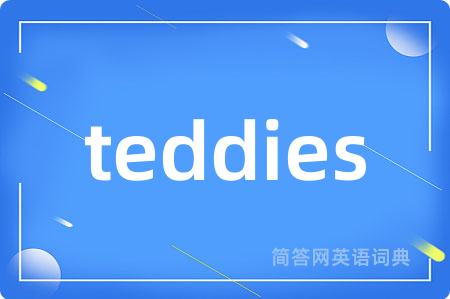teddies
