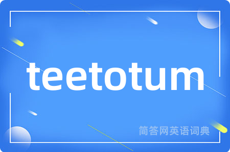 teetotum