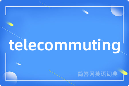 telecommuting