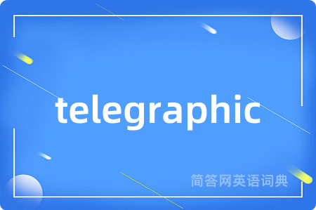 telegraphic