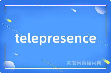 telepresence