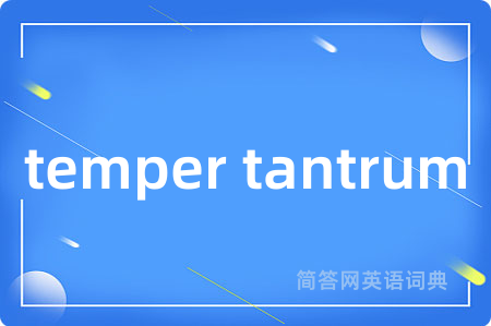 temper tantrum