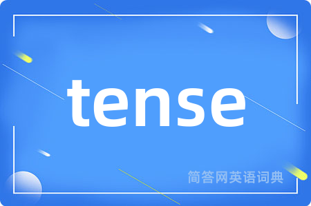 tense
