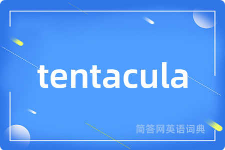 tentacula