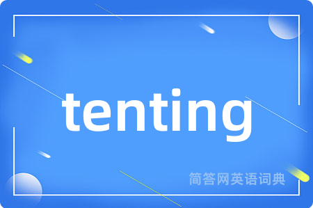 tenting