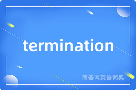 termination