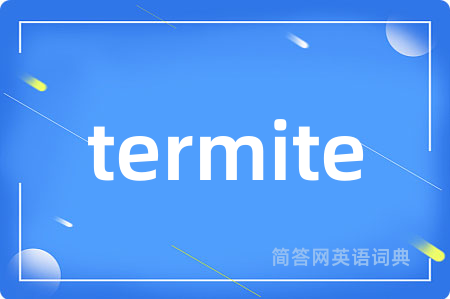 termite