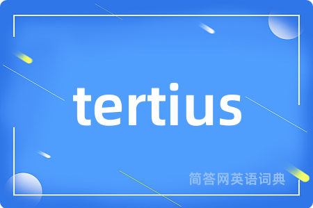 tertius