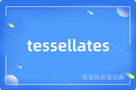 tessellates