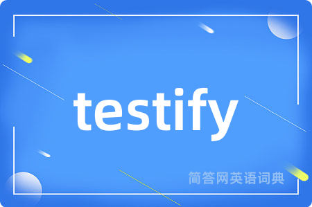 testify
