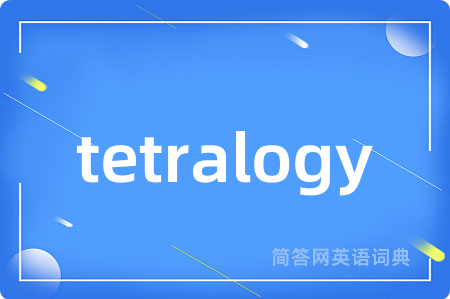 tetralogy