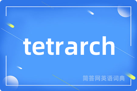 tetrarch