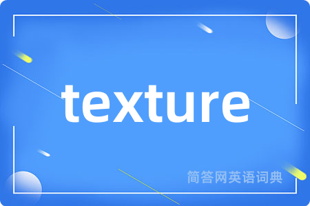 texture