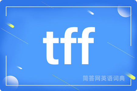 tff