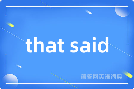 that said
