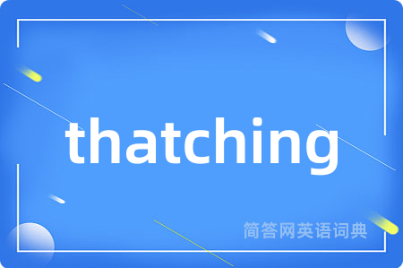 thatching