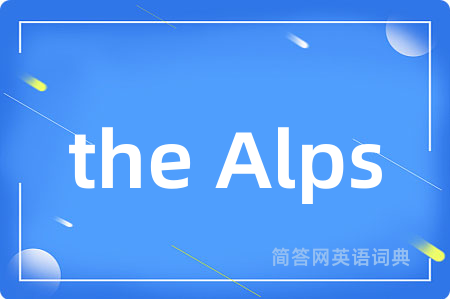 the Alps