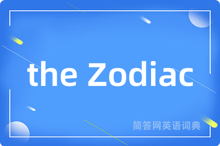 the Zodiac