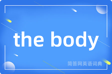 the body