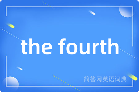 the fourth