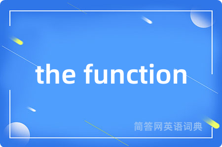 the function