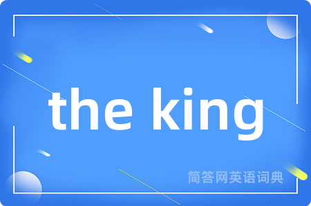 the king