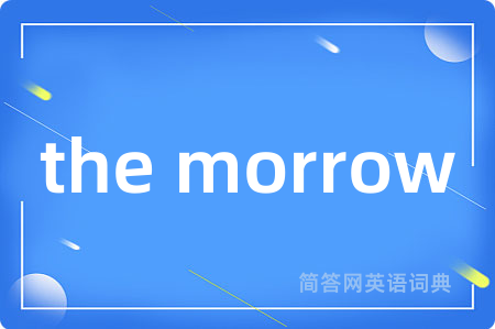 the morrow