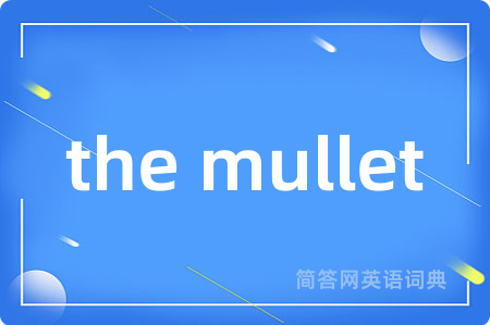 the mullet