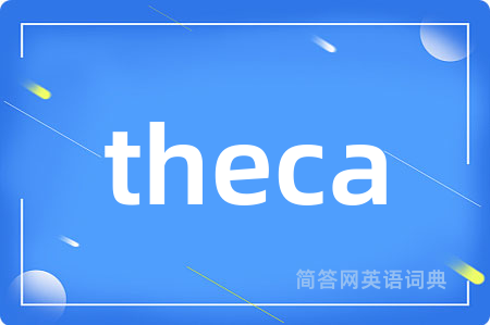 theca