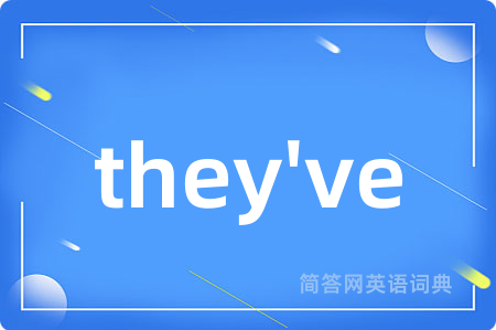 they've