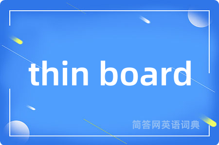 thin board