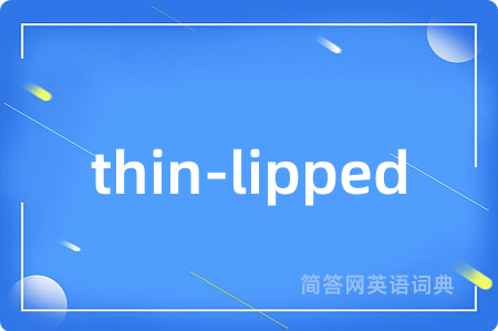 thin-lipped