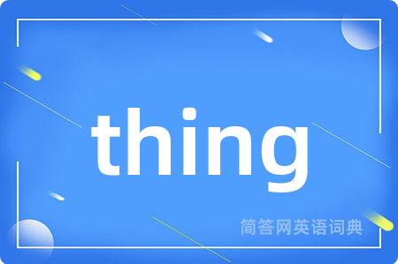 thing