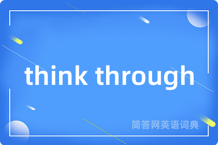 think through